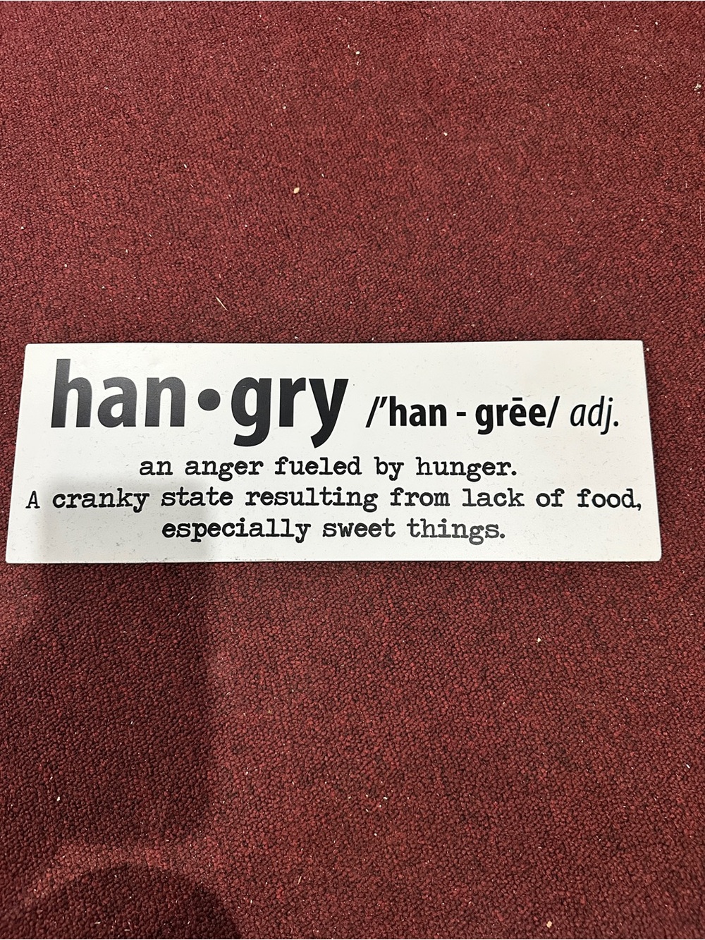 Hungry/Hangry Definition Wood Sign